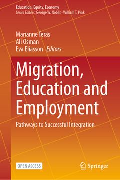 portada Migration, Education and Employment: Pathways to Successful Integration (en Inglés)
