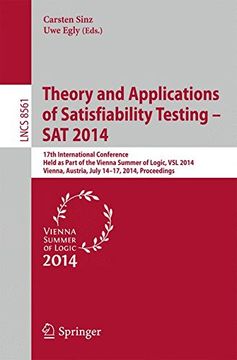 portada Theory and Applications of Satisfiability Testing - SAT 2014: 17th International Conference, Held as Part of the Vienna Summer of Logic, VSL 2014, ... Computer Science and General Issues)