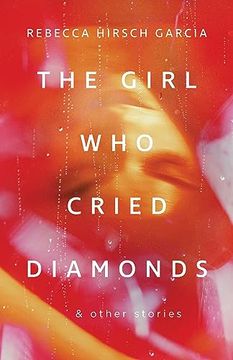 portada The Girl who Cried Diamonds & Other Stories (en Inglés)