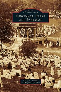 portada Cincinnati Parks and Parkways (en Inglés)