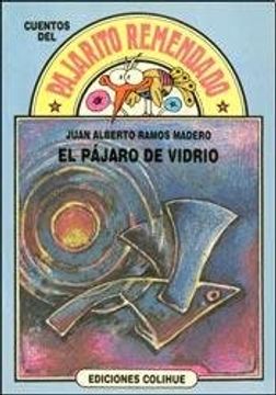 portada el pájaro de vidrio (in Spanish)