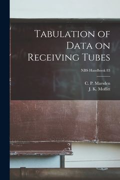 portada Tabulation of Data on Receiving Tubes; NBS Handbook 83 (en Inglés)