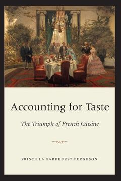 portada Accounting for Taste: The Triumph of French Cuisine 