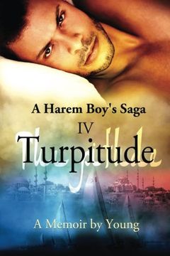 portada Turpitude (A Harem Boy's Saga) (Volume 4)