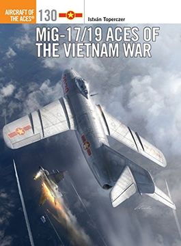 portada Mig-17/19 Aces of the Vietnam War (en Inglés)