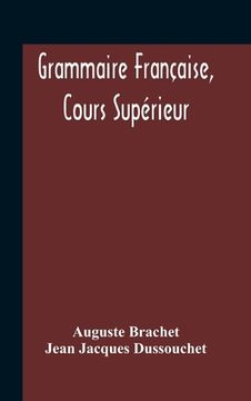 portada Grammaire Française, Cours Supérieur