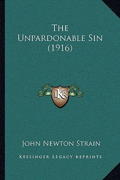 portada the unpardonable sin (1916) (en Inglés)