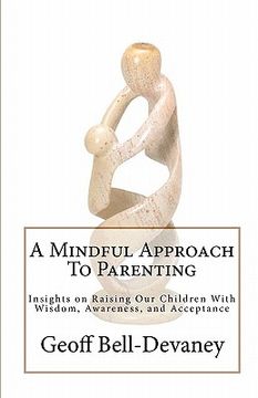 portada a mindful approach to parenting (en Inglés)