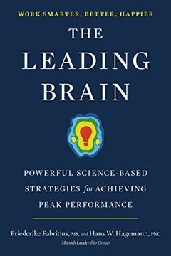 portada The Leading Brain: Powerful Science-Based Strategies for Achieving Peak Performance 