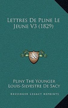 portada lettres de pline le jeune v3 (1829) (en Inglés)