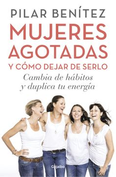 portada Mujeres agotadas. Cómo dejar de serlo (in Spanish)