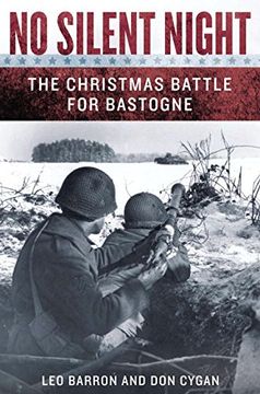 portada No Silent Night: The Christmas Battle for Bastogne (en Inglés)