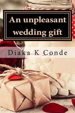 portada An unpleasant wedding gift: A laperle Telico (en Inglés)