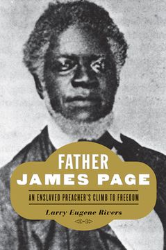 portada Father James Page: An Enslaved Preacher's Climb to Freedom (en Inglés)