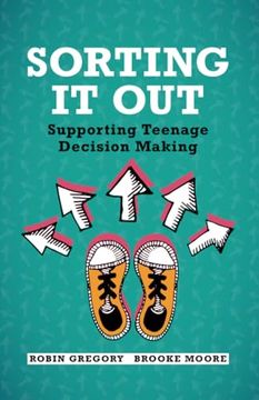 portada Sorting It Out: Supporting Teenage Decision Making (en Inglés)