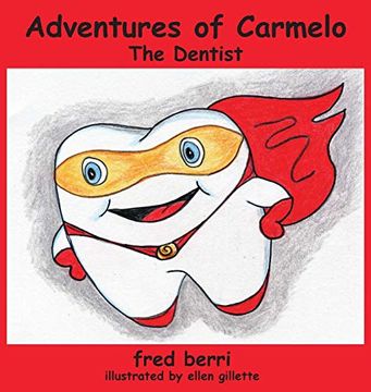 portada Adventures of Carmelo--The Dentist
