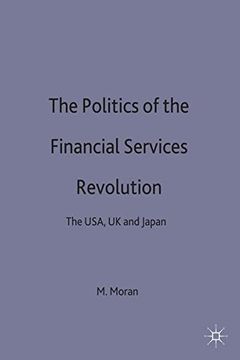 portada Politics of the Financial Services Revolution (en Inglés)