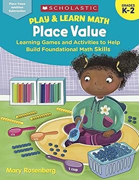 portada Play & Learn Math: Place Value: Learning Games and Activities to Help Build Foundational Math Skills (en Inglés)