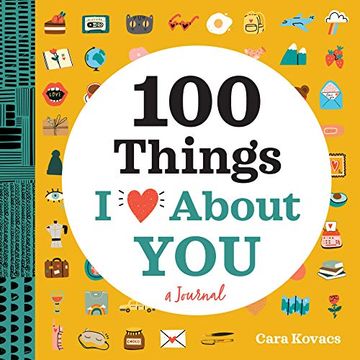portada 100 Things i Love About You: A Journal (en Inglés)