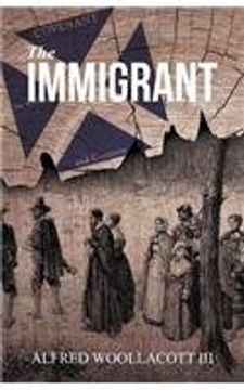 portada The Immigrant: One from My Four Legged Stool