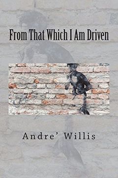 portada From That Which i am Driven (Caged Bird Series) (Volume 5) (en Inglés)