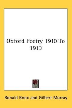 portada oxford poetry 1910 to 1913 (en Inglés)
