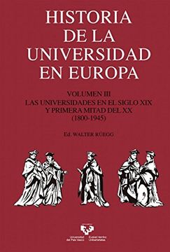 portada Historia de la Universidad en Europa. Volumen 3. Las Universidades en el Siglo xix y Primera Mitad del xx (1800-1945) (in Spanish)