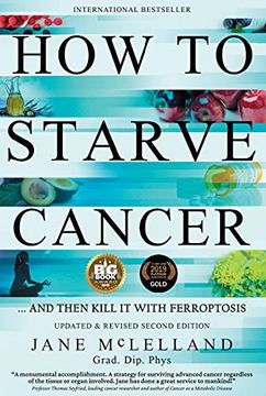 portada How to Starve Cancer: And Then Kill it With Ferroptosis (en Inglés)