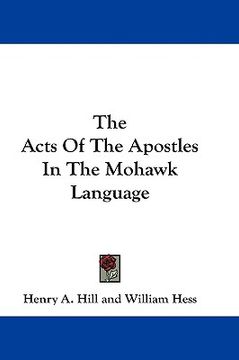 portada the acts of the apostles in the mohawk language (en Inglés)
