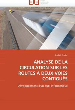 portada Analyse de La Circulation Sur Les Routes a Deux Voies Contigues