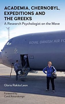 portada Academia, Chernobyl, Expeditions and the Greeks: A Research Psychologist on the Move (en Inglés)