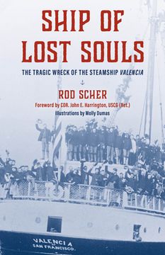portada Ship of Lost Souls: The Tragic Wreck of the Steamship Valencia (en Inglés)