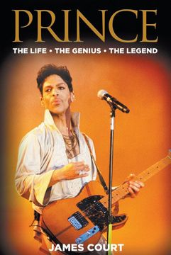 portada Prince: The Life the Genius the Legend (en Inglés)