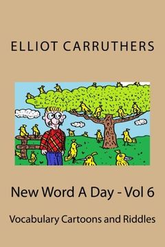 portada New Word a day - vol 6: Vocabulary Cartoons and Riddles: Volume 6 (en Inglés)
