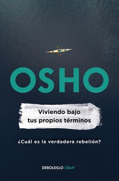 Viviendo Bajo Tus Propios Términos / Living on Your Own Terms (in Spanish)