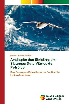 portada Avaliação dos Sinistros em Sistemas Duto Viários de Petróleo