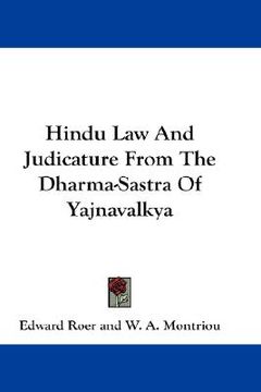 portada hindu law and judicature from the dharma-sastra of yajnavalkya (en Inglés)