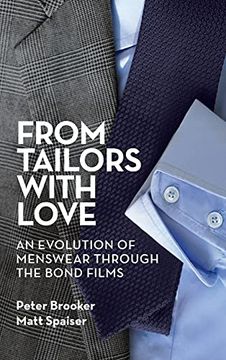 portada From Tailors With Love (Hardback): An Evolution of Menswear Through the Bond Films (en Inglés)