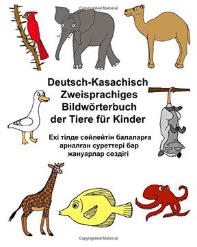 portada Deutsch-Kasachisch Zweisprachiges Bildwörterbuch der Tiere für Kinder (FreeBilingualBooks.com)