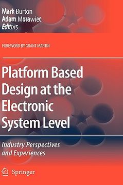 portada platform based design at the electronic system level: industry perspectives and experiences