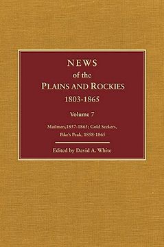 portada news of the plains and rockies: gold seekers, other areas, 1860-1865; series index