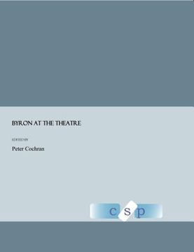 portada Byron at the Theatre (in English)