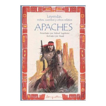 portada Leyendas Mitos Cuentos y Otros Relatos Apaches (in Spanish)