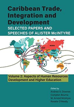 portada Caribbean Trade Integration and Development; Selected Papers and Speeches by Alister Mcintyre Volume 2 (en Inglés)