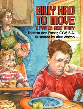 portada billy had to move: a foster care story (en Inglés)