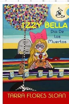 portada Izzy Bella: Dia De Los Muertos (en Inglés)