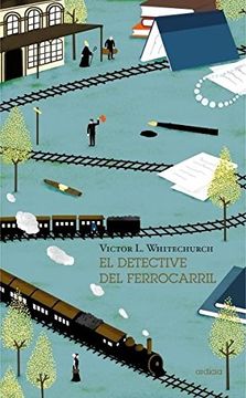 portada El detective del Ferrocarril