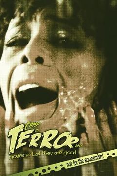 portada Camp of Terror 2017: Movies so bad they are good (in English)