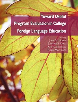 portada toward useful program evaluation in college foreign language education (en Inglés)