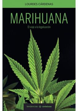 portada Marihuana, El Camino a la Legalizacion